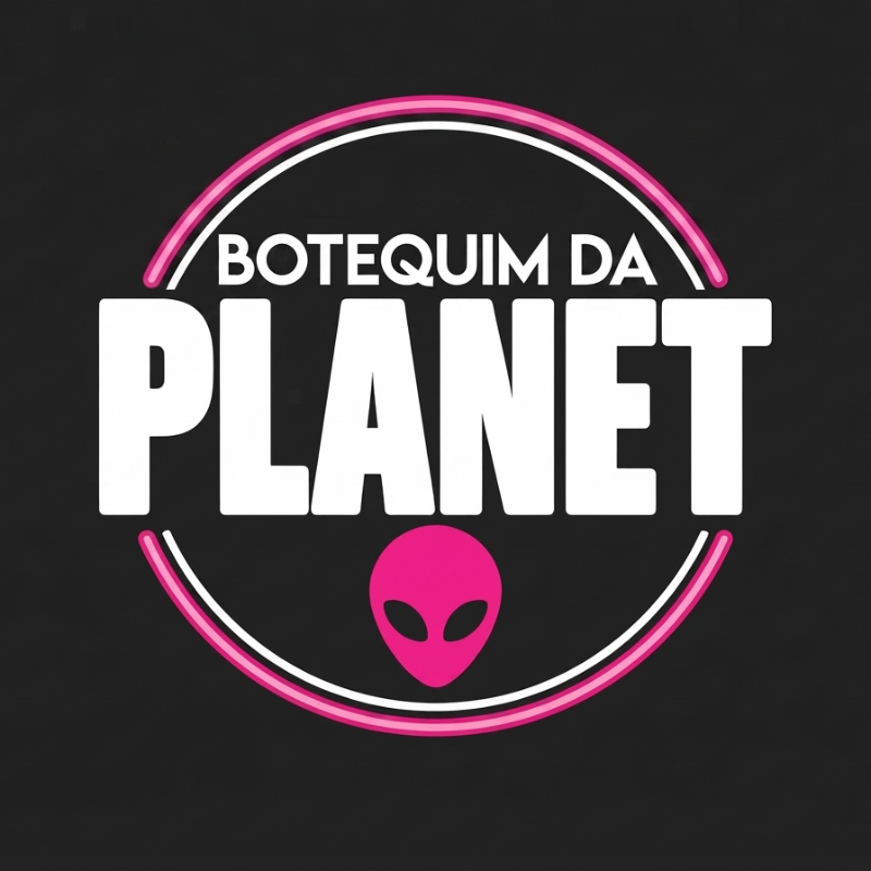 BOTEQUIM DA PLANET 👽